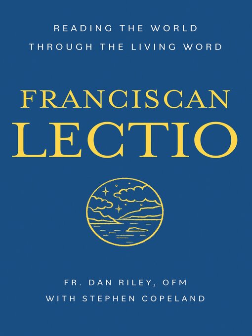 Title details for Franciscan Lectio by Dan Riley OFM - Available